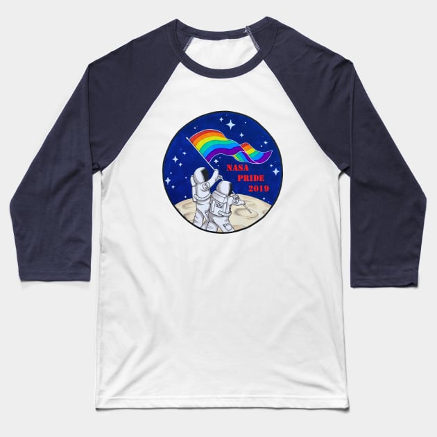 NASA Pride 2019 Baseball T-Shirt by artistlaurenpower